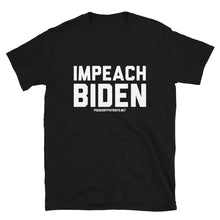 Load image into Gallery viewer, Impeach Biden T-Shirt
