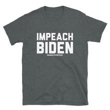 Load image into Gallery viewer, Impeach Biden T-Shirt
