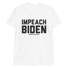 Load image into Gallery viewer, Impeach Biden T-Shirt

